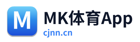 MK体育App
